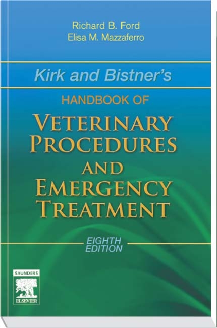 Handbook of Veterinary Procedures and Emergency Treatment - Richard B. Ford, Elisa M. Mazzaferro