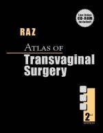 Atlas of Transvaginal Surgery - Shlomo Raz