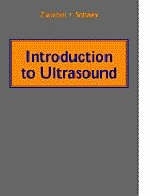 Introduction to Ultrasound - William J. Zwiebel, Roya Sohaey