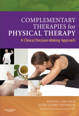 Complementary Therapies for Physical Therapy - Judith E. Deutsch, Ellen Z. Anderson