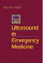 Ultrasound in Emergency Medicine - Michael Heller, Dietrich Jehle