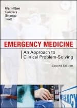 Emergency Medicine - Glenn C. Hamilton, Arthur B. Sanders, Gary R. Strange, Alexander T. Trott