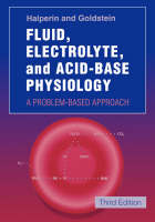 Fluid, Electrolyte and Acid-base Physiology - Mitchell L. Halperin, Marc B. Goldstein