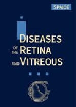 Diseases of the Retina and Vitreous - Richard F. Spaide