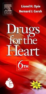 Drugs for the Heart - Lionel H. Opie, Bernard J. Gersh