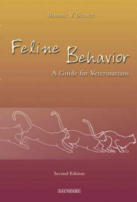 Feline Behavior - Bonnie V. Beaver