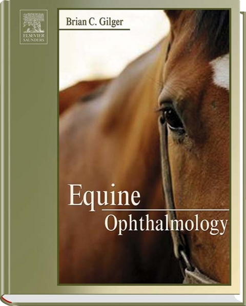 Equine Ophthalmology - Brian Gilger