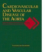 Cardiovascular and Vascular Disease of the Aorta - Lars G. Svensson, E.Stanley Crawford