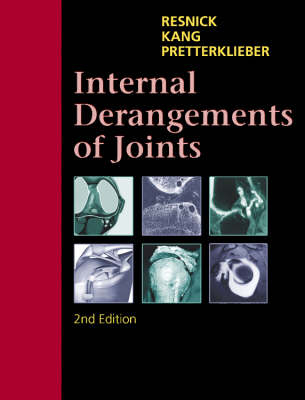 Internal Derangements of Joints - Donald L. Resnick, Heung Sik Kang, Michael L. Pretterklieber