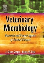 Veterinary Microbiology - J. Glenn Songer, Karen W. Post