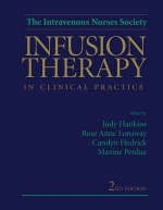 Infusion Therapy in Clinical Practice -  Infusion Nurses Society