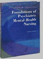 Foundations of Psychiatric Mental Health Nursing - Elizabeth M. Varcarolis