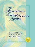 Foundations of Maternal Newborn Nursing - Sharon Smith Murray, Emily S. McKinney, Trula Myers Gorrie