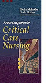 Pocket Companion for Critical Care Nursing - Sheila Drake Melander, Linda Bucher