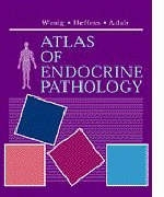 Atlas of Endocrine Pathology - Clara S. Heffess, Carol F. Adair, Bruce M. Wenig