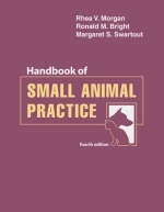 Handbook of Small Animal Practice - Rhea V. Morgan, Ronald Bright, Margaret Swartout