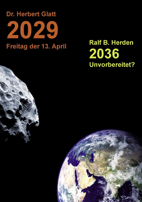 2029 Freitag der 13. April -  Herbert Glatt,  Ralf Bernd Herden