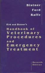 Kirk and Bistner's Handbook of Veterinary Procedures and Emergency Treatment - Robert W. Kirk, Stephen I. Bistner, Richard B. Ford, Mark R. Raffe