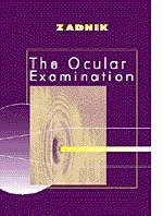 The Ocular Examination - 