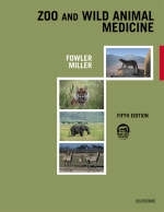 Zoo and Wild Animal Medicine - Murray E. Fowler, R. Eric Miller