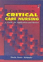 Case Studies in Critical Care Nursing - Sheila Melander