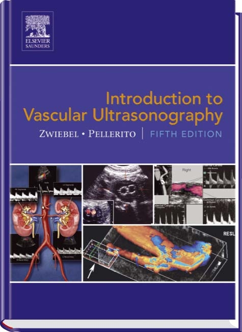 Introduction to Vascular Ultrasonography - William J. Zwiebel, John Pellerito