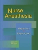 Nurse Anesthesia - John J. Nagelhout, Karen Zaglaniczny