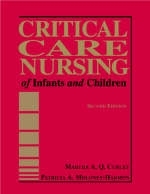 Critical Care Nursing of Infants and Children - Martha A.Q. Curley, Patricia A. Moloney-Harmon