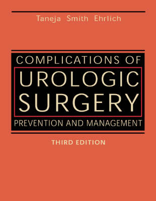 Complications of Urologic Surgery - Samir S. Taneja, Robert B. Smith, Richard M. Ehrlich