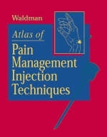 Atlas of Pain Management Injection Techniques - Dr. Steven D. Waldman