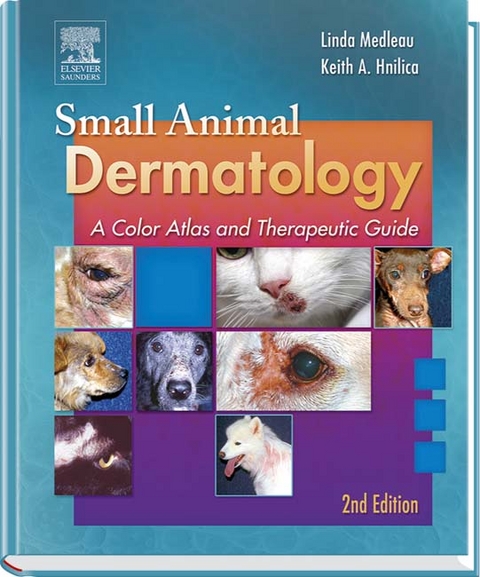 Small Animal Dermatology - Linda Medleau, Keith A. Hnilica