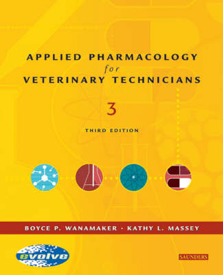 Applied Pharmacology for the Veterinary Technician - Boyce P. Wanamaker, Kathy Massey