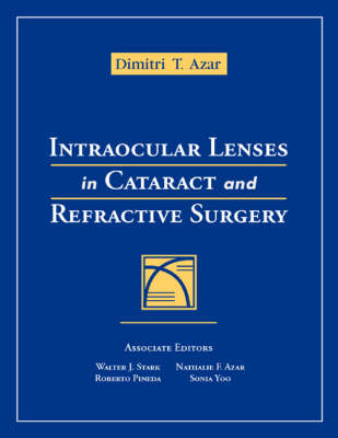 Intraocular Lenses in Cataract and Refractive Surgery - Dr. Dimitri T. Azar