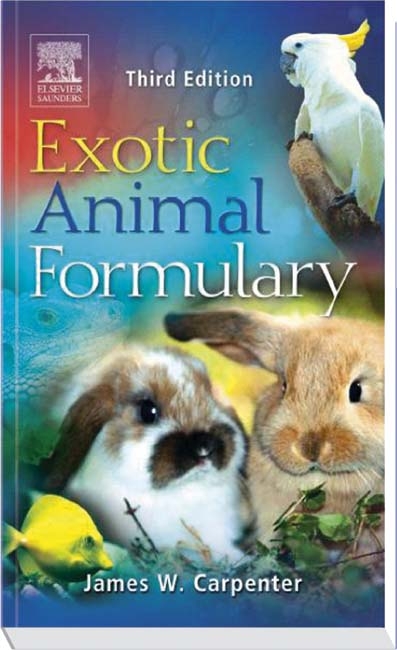 Exotic Animal Formulary - James W. Carpenter