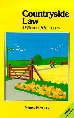 Countryside Law - J. F. Garner, B.L. Jones