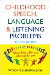 Childhood Speech, Language, and Listening Problems - Patricia McAleer Hamaguchi