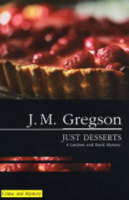 Just Desserts - J.M. Gregson