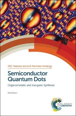 Semiconductor Quantum Dots - Mark Green