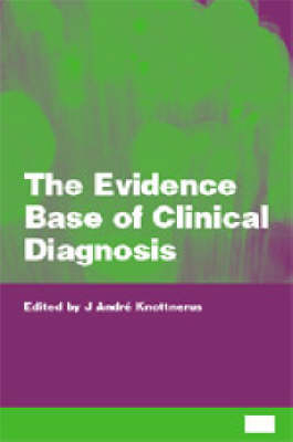 The Evidence Base of Clinical Diagnosis - 