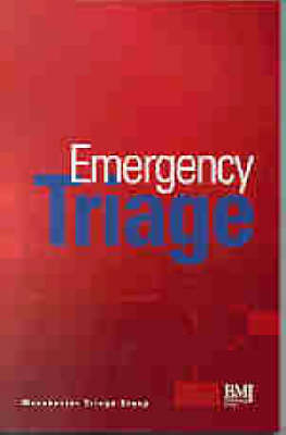 Emergency Triage -  Manchester Triage Group UK, Kevin Mackway-Jones