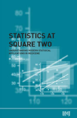 Statistics at Square Two - Michael Campbell