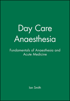 Day Care Anaesthesia - 