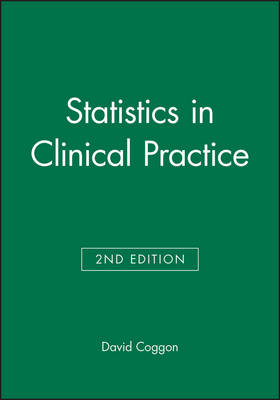 Statistics in Clinical Practice - David Coggon