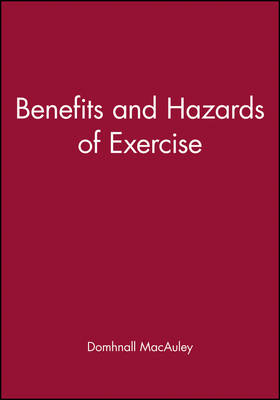 Benefits and Hazards of Exercise - 