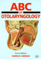 ABC of Otolaryngology - Harold S. Ludman