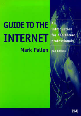 Guide to the Internet - Mark J. Pallen