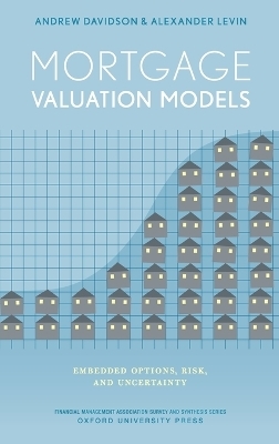 Mortgage Valuation Models - Andrew Davidson, Alexander Levin