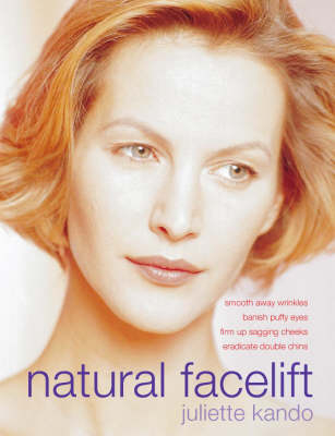 Natural Facelift - Juliette Kando