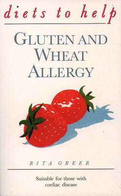 Gluten and Wheat Allergy - Rita Greer