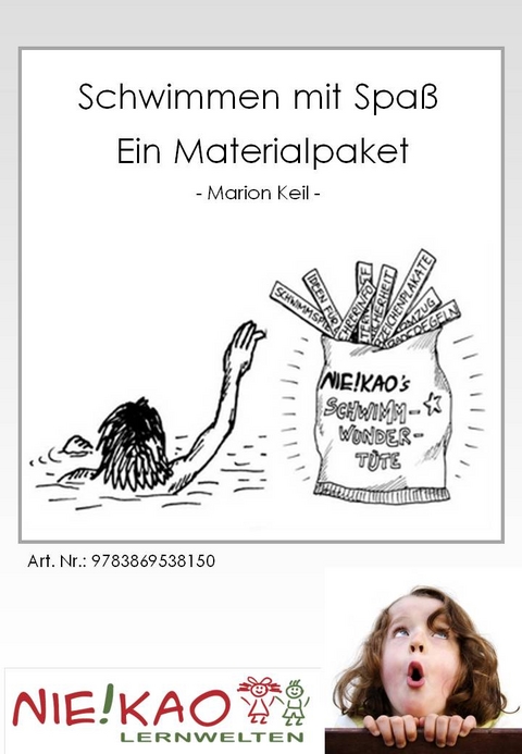 Schwimmen mit Spaß - Ein Materialpaket - Marion Keil